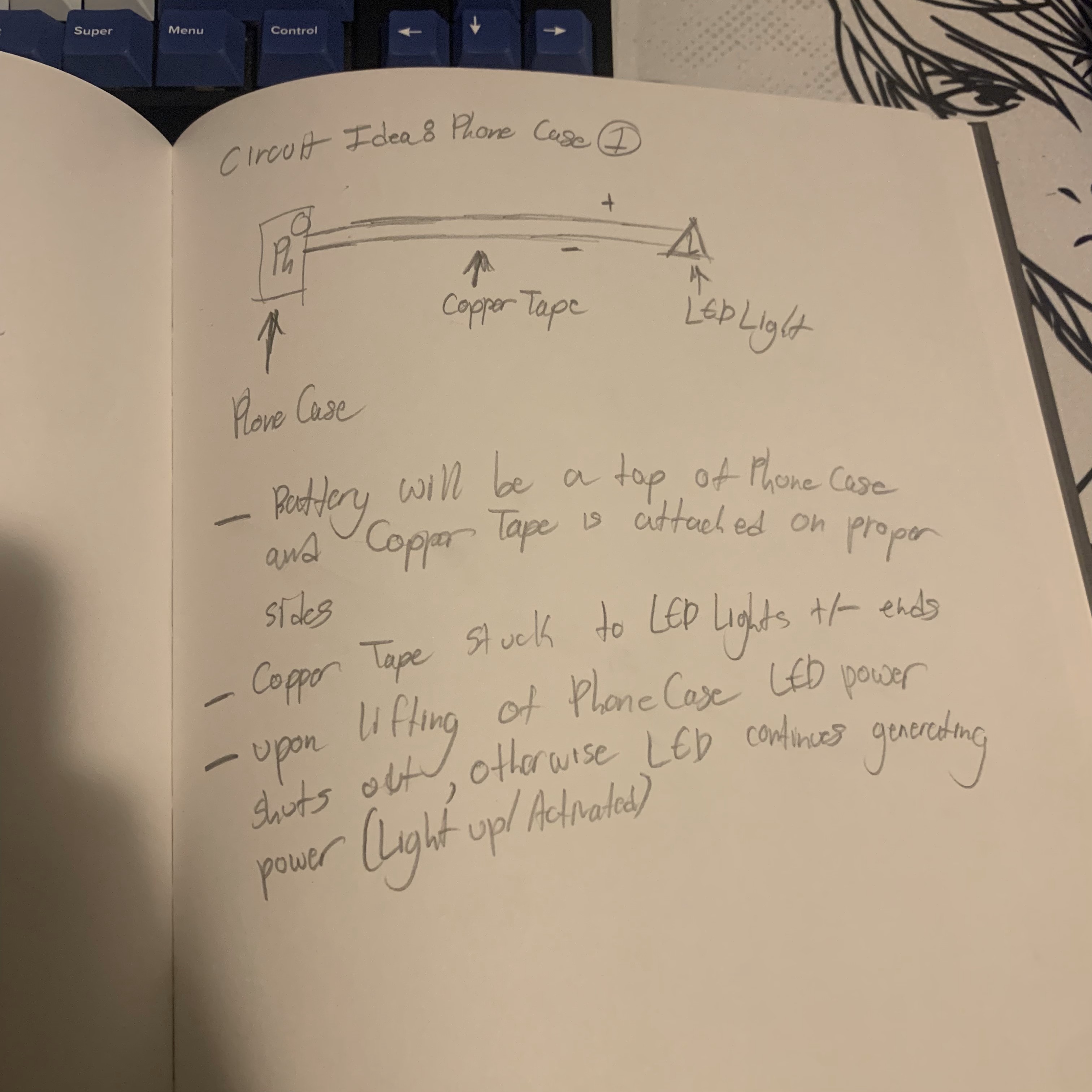 When the phone case is lifted off the surface/ground it will trigger the LED. 