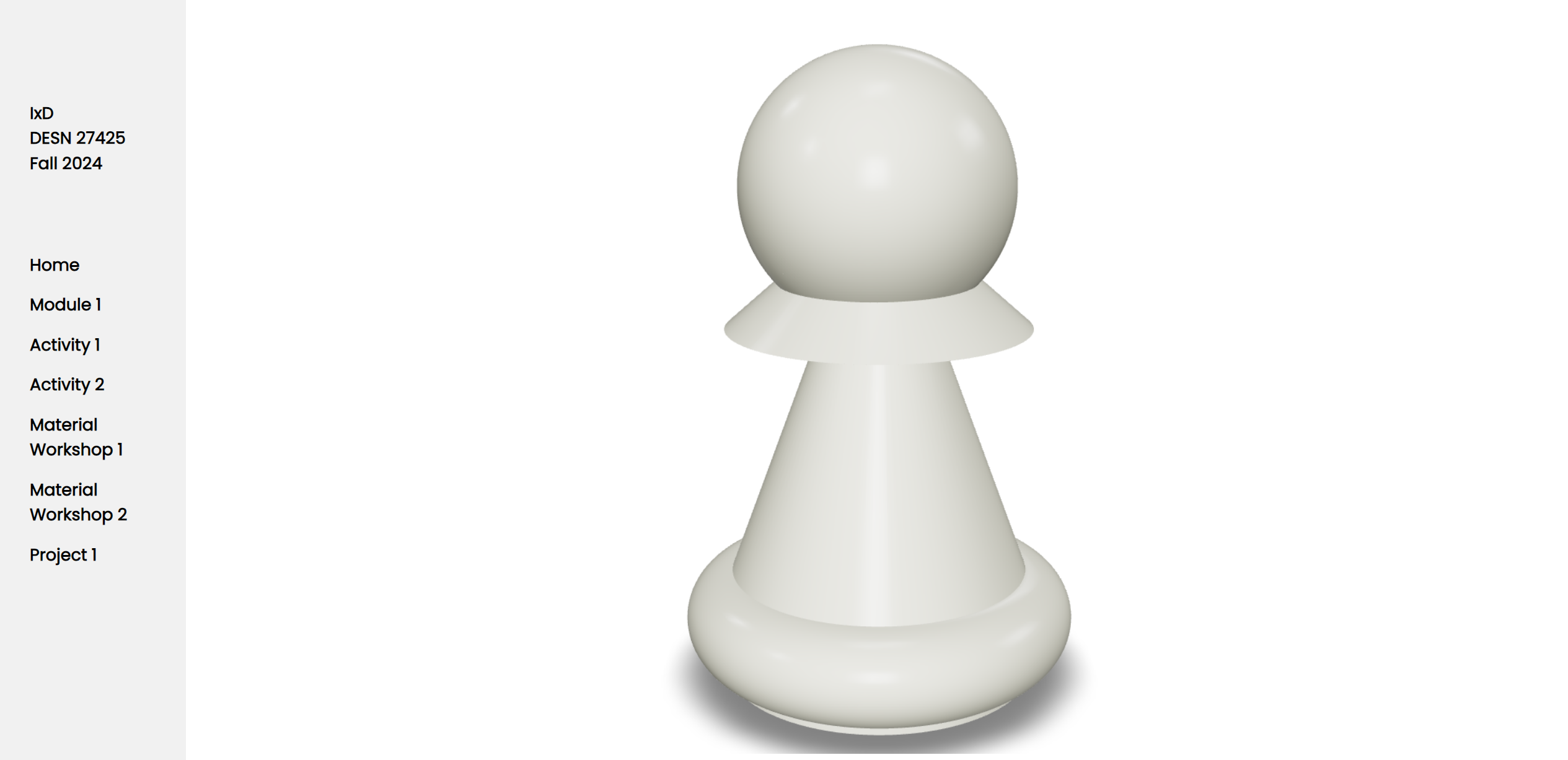 Chess Piece (Pawn) <div class='container'><iframe class='responsive-iframe' src='https://hudak.phoenix.sheridanc.on.ca/P1Stuff/Index.html'></iframe></div>